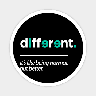 Be Different Magnet